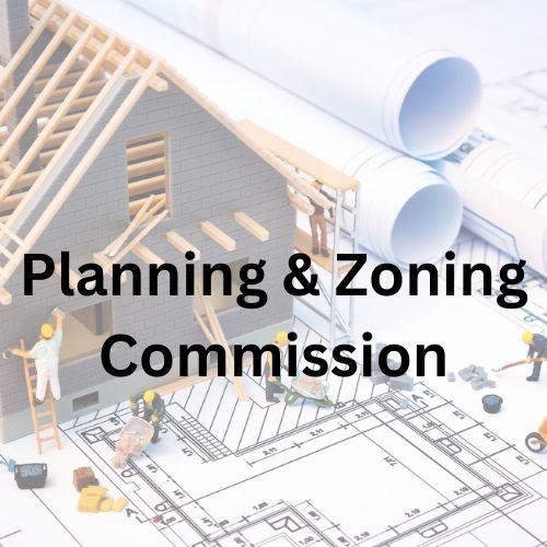 Planning & Zoning Commission Information